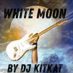 White Moon{song 5/10 lyrics in comments}'s cover