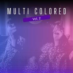 Multi Colored (Album #2 with LYRICS!!!!!!!'s cover