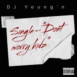 Single-"Dont worry kidz"'s cover