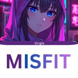 Single -¨MISFIT¨ (COLORED THEME)'s cover