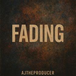 "Fading" Album- AJTHEPRODUCER "Blank Space" (Lyrics in the comments)'s cover